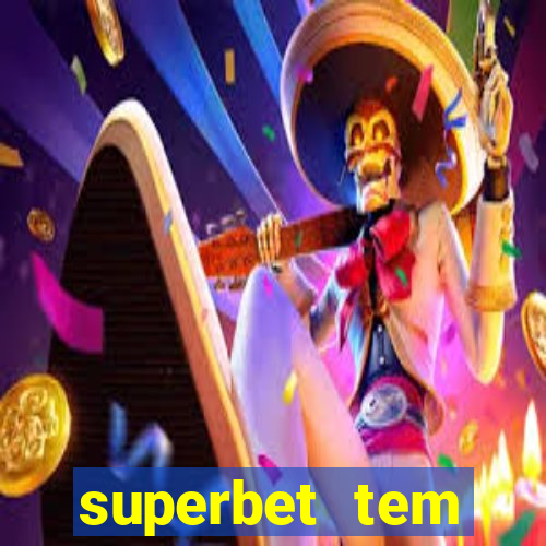 superbet tem pagamento antecipado